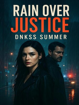 cover image of Rain Over Justice